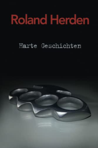 Harte Geschichten