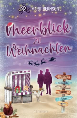 Meerblick zu Weihnachten: Liebesroman (Strandkorbwunder, Band 4)