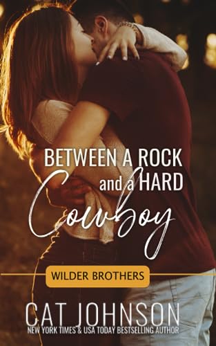 Between a Rock and a Hard Cowboy (Wilder Brothers, Band 3)