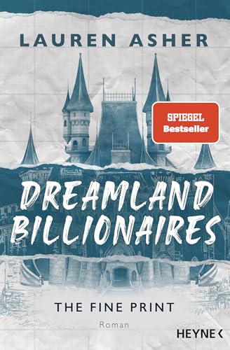 Dreamland Billionaires - The Fine Print: Der TikTok-Hype endlich auf Deutsch! - Roman (Die Dreamland-Billionaires-Reihe 1)