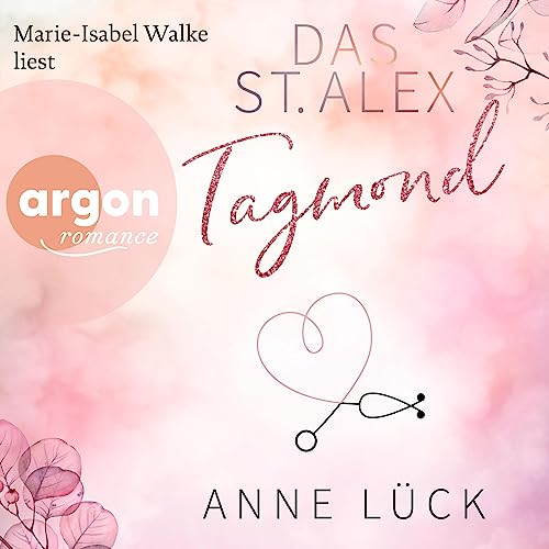 Das St. Alex - Tagmond: Das St. Alex 2