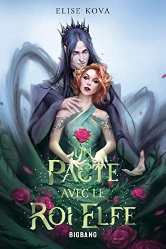 Un pacte avec le roi elfe (French Edition)