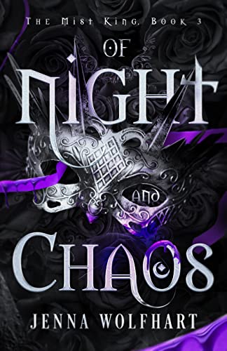 Of Night and Chaos (The Mist King Book 3)