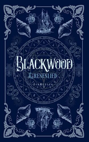 Blackwood: Sirenenlied (Blackwood Reihe, Band 2)
