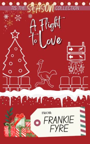 A Flight to Love (Tis the Season Holiday Collection, Band 1)