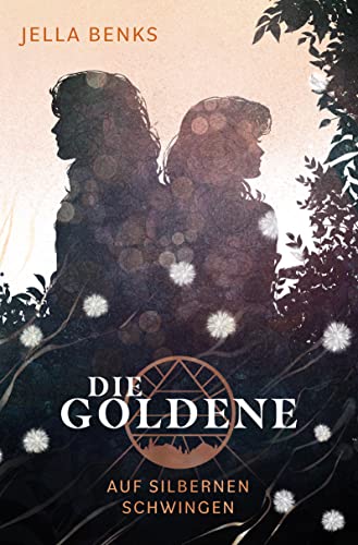 Die Goldene - Auf silbernen Schwingen: Dystopische Liebesgeschichte