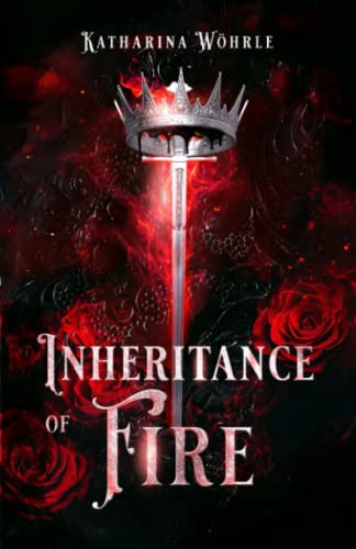 Inheritance of fire: Roman (Die Senex-Chroniken, Band 1)