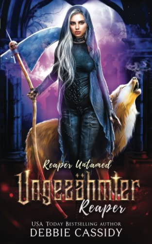 Ungezähmter Reaper (Deadside Reaper, Band 3)