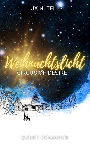 Circus of Desire: Weihnachtslicht