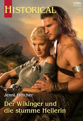 Der Wikinger und die stumme Heilerin (Historical 383)