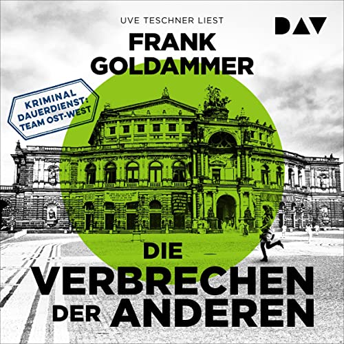 Die Verbrechen der Anderen: Kriminaldauerdienst - Team Ost-West 2