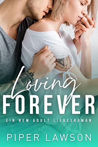 Loving Forever: Ein New Adult Liebesroman (Rivals 4)
