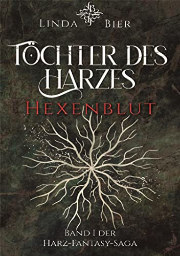 Töchter des Harzes: Hexenblut