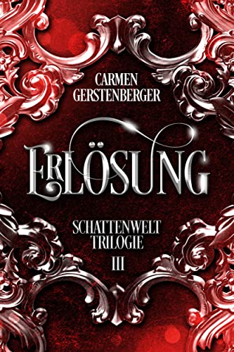 Erlösung: Schattenwelt-Trilogie 3