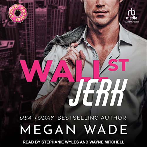 Wall St. Jerk: The Curves of Wall St., Book 1