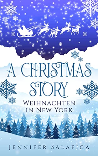 A Christmas Story: Weihnachten in New York