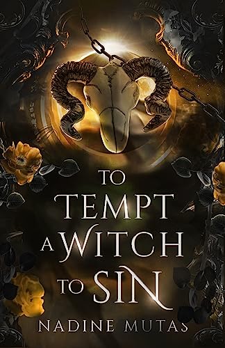 To Tempt a Witch to Sin: A Novel of Love and Magic