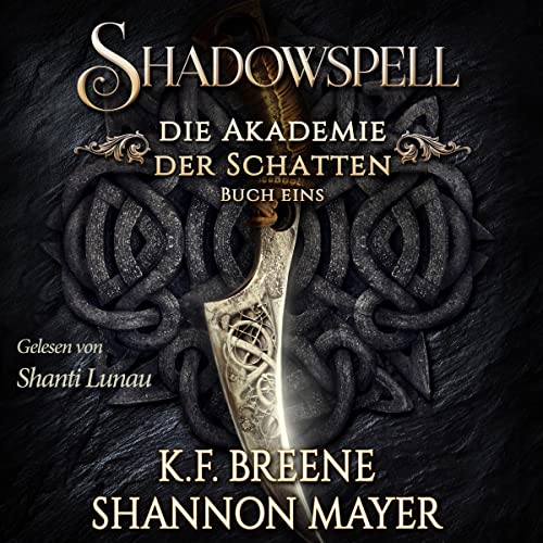 Shadowspell: Shadowspell - Die Akademie der Schatten 1