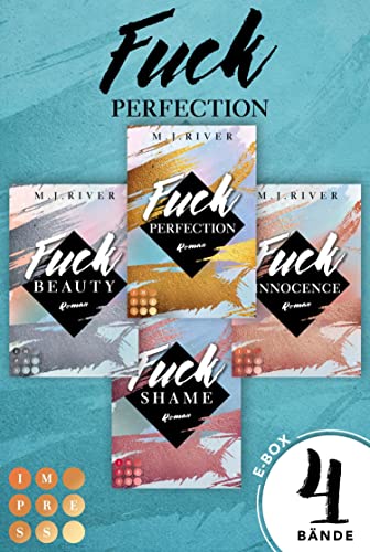 Liebesroman-Sammelband mit allen vier Büchern der Reihe (Fuck-Perfection-Reihe): Spicy New Adult Romance mit spannungsgeladenen Crime-Elementen