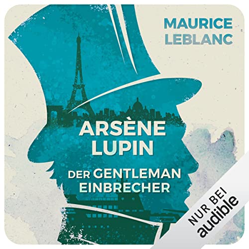 Arsène Lupin, der Gentleman-Einbrecher: Arsène Lupin 1