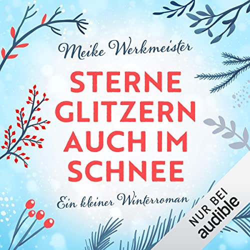 Sterne glitzern auch im Schnee