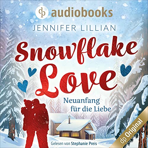 Snowflake Love - Neuanfang für die Liebe