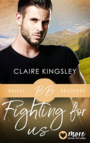 Fighting for Us (Bailey Brothers Serie 2)