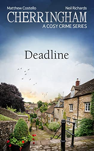 Cherringham - Deadline: A Cosy Crime Series (Cherringham: Mystery Shorts Book 44)