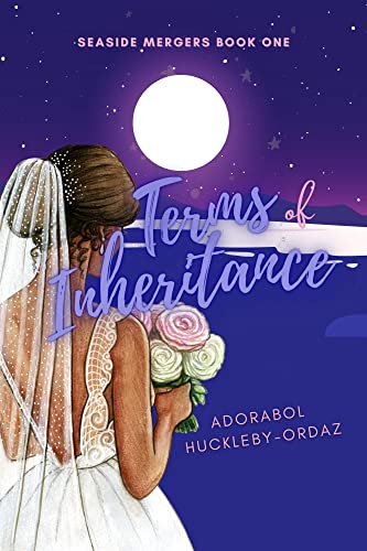 Terms of Inheritance: An Arranged Marriage Billionaire Romance (Seaside Mergers Series Book 1)