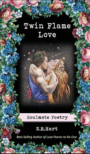 Twin Flame Love: Soulmate Poetry