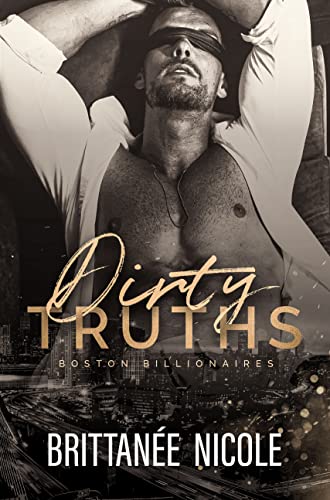 Dirty Truths (Extra Dirty Book 1)