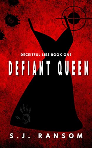 Defiant Queen: Deceitful Lies