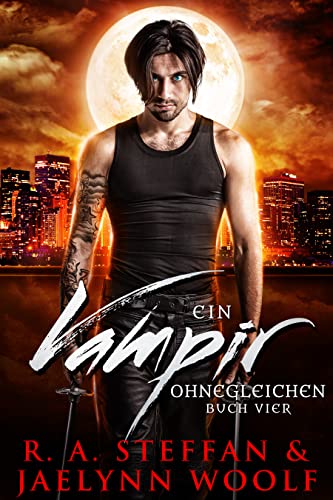 Ein Vampir Ohnegleichen: Buch Vier