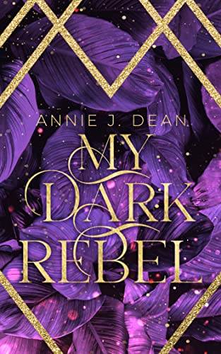 My Dark Rebel (Rebel-Reihe 1)