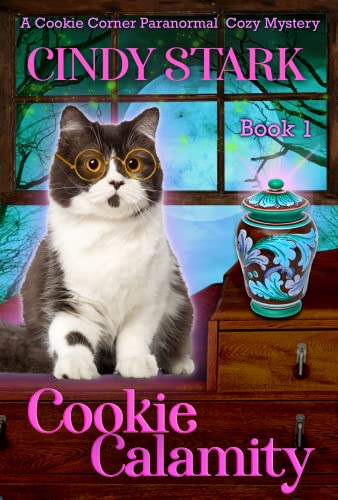 Cookie Calamity: A Paranormal Cozy Mystery (Cookie Corner Paranormal Cozy Mysteries Book 1)