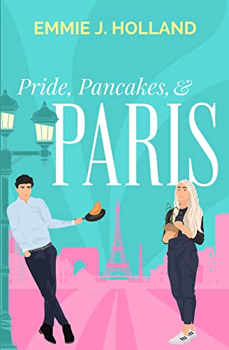 Pride, Pancakes, & Paris