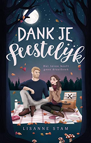 Dank je feestelijk: Het leven heeft geen draaiboek