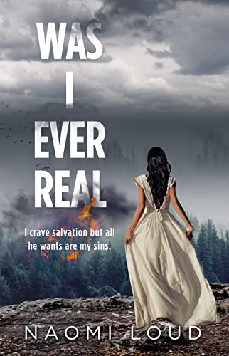 Was I Ever Real: A Dark Romance (Was I Ever, #2)