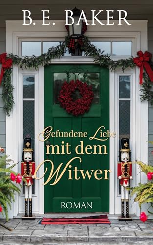 Gefundene Liebe – mit dem Witwer