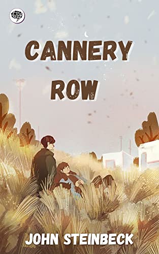 Cannery Row (Cannery Row, #1) (English Edition)