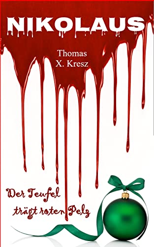 NIKOLAUS: Der Teufel trägt roten Pelz
