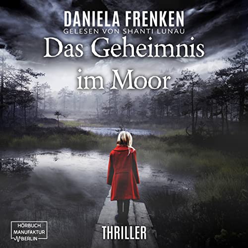Das Geheimnis im Moor