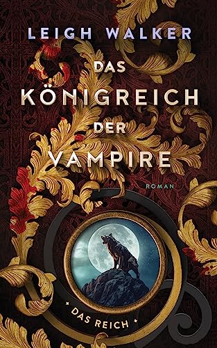 Das Königreich der Vampire 6: Das Reich