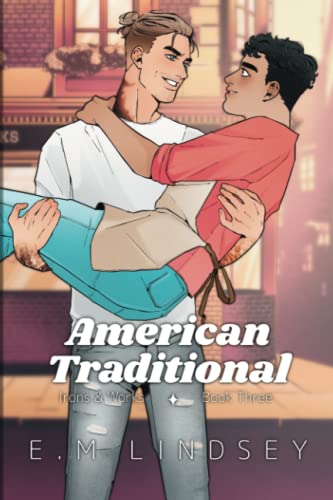 American Traditional: Irons and Works Book Three: Special Edition