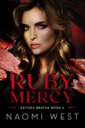 Ruby Mercy (Zaitsev Bratva Book 2)