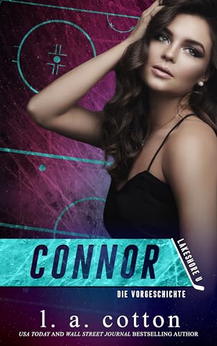 Lakeshore U - CONNOR: die Vorgeschichte (Serie Lakeshore U)