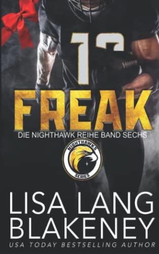 FREAK: DIE NIGHTHAWK SERIE BAND SECHS (The Nighthawk Series , Band 6)