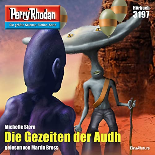 Die Gezeiten der Audh: Perry Rhodan 3197