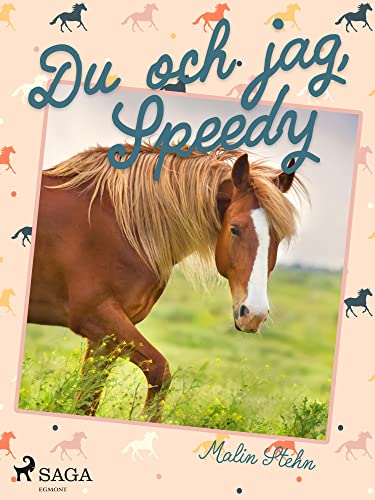 Du och jag, Speedy (Stall Humlebygården Book 1) (Swedish Edition)
