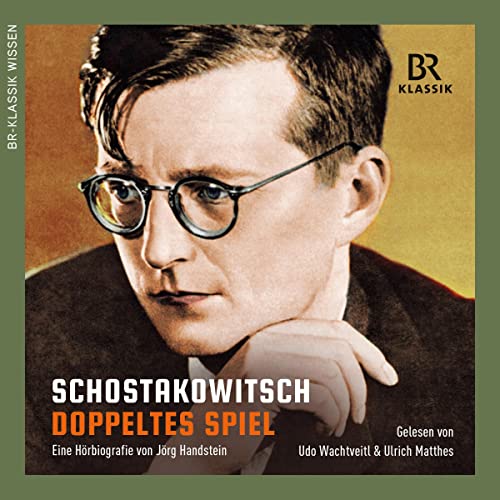 Schostakowitsch: Doppeltes Spiel